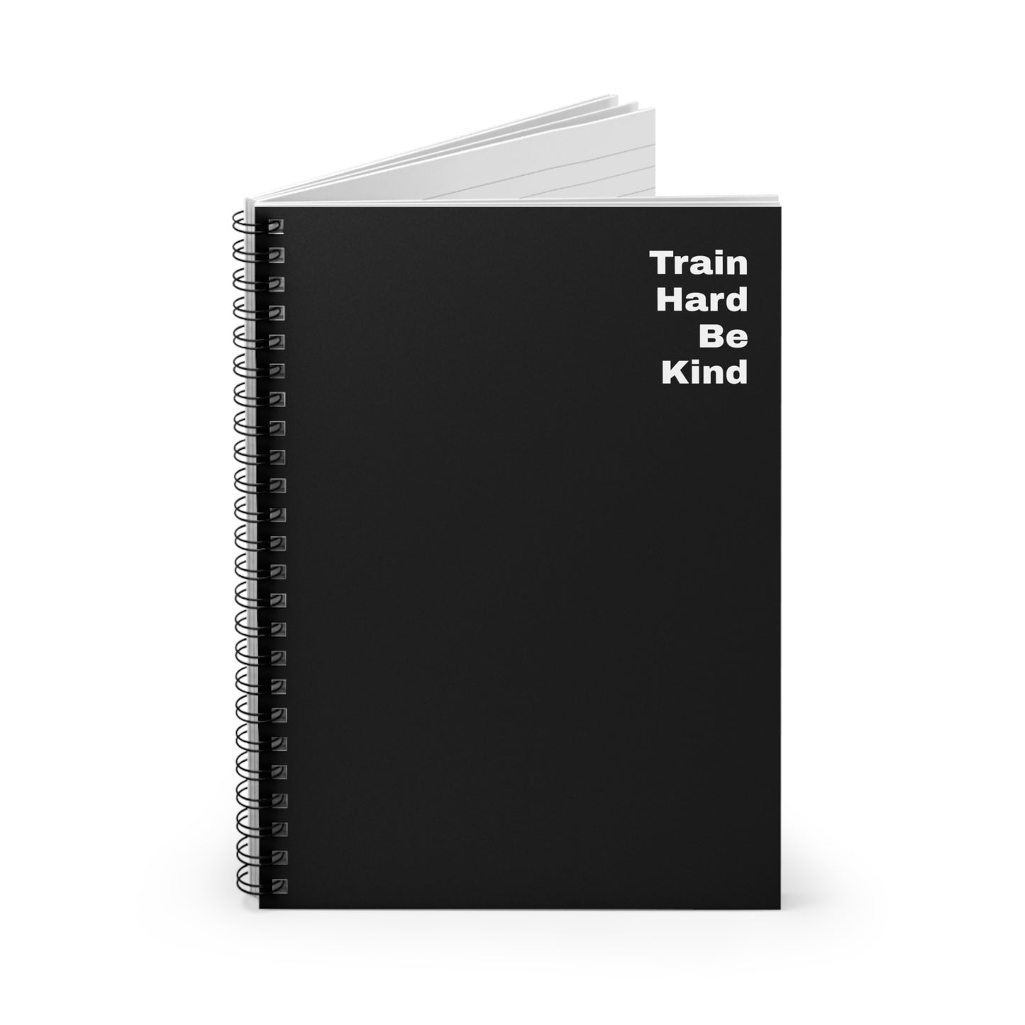 Empowering Spiral Notebook - Train Hard Be Kind, Motivational Journal