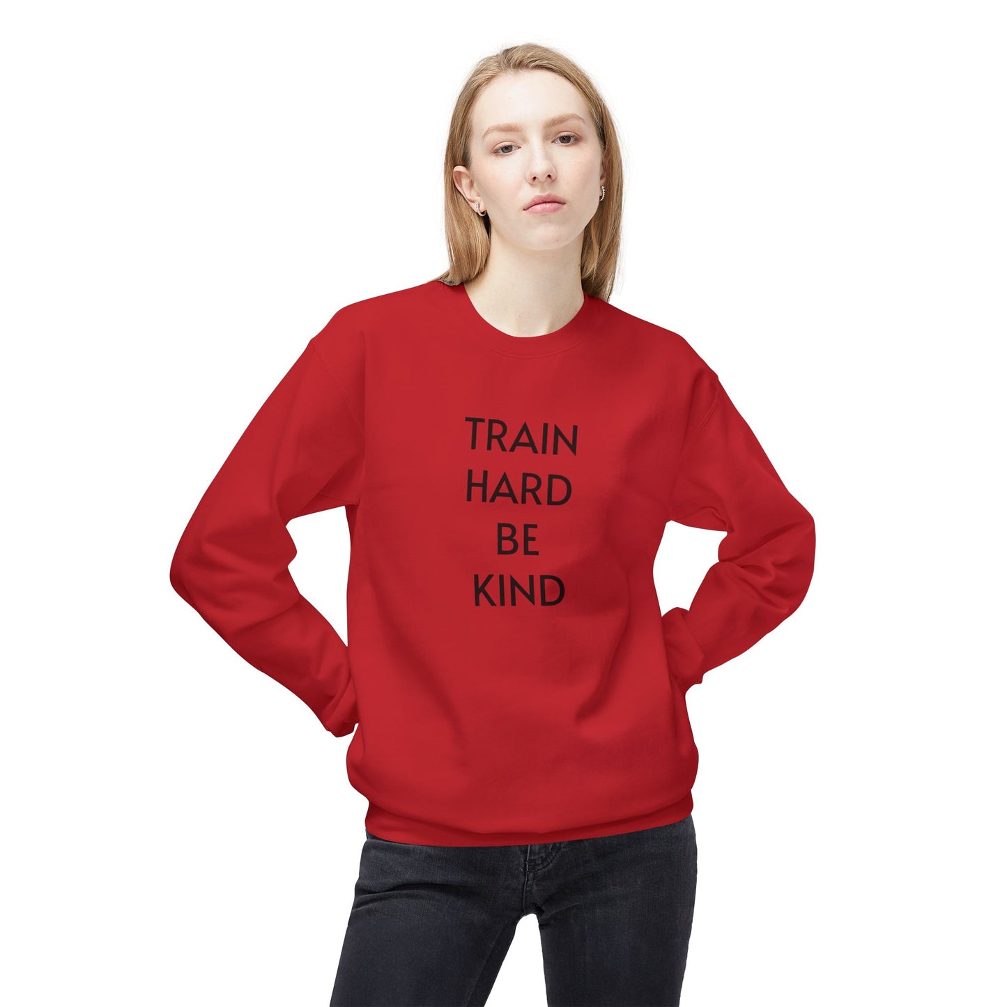Train Hard. Be Kind. Unisex Sweatshirt