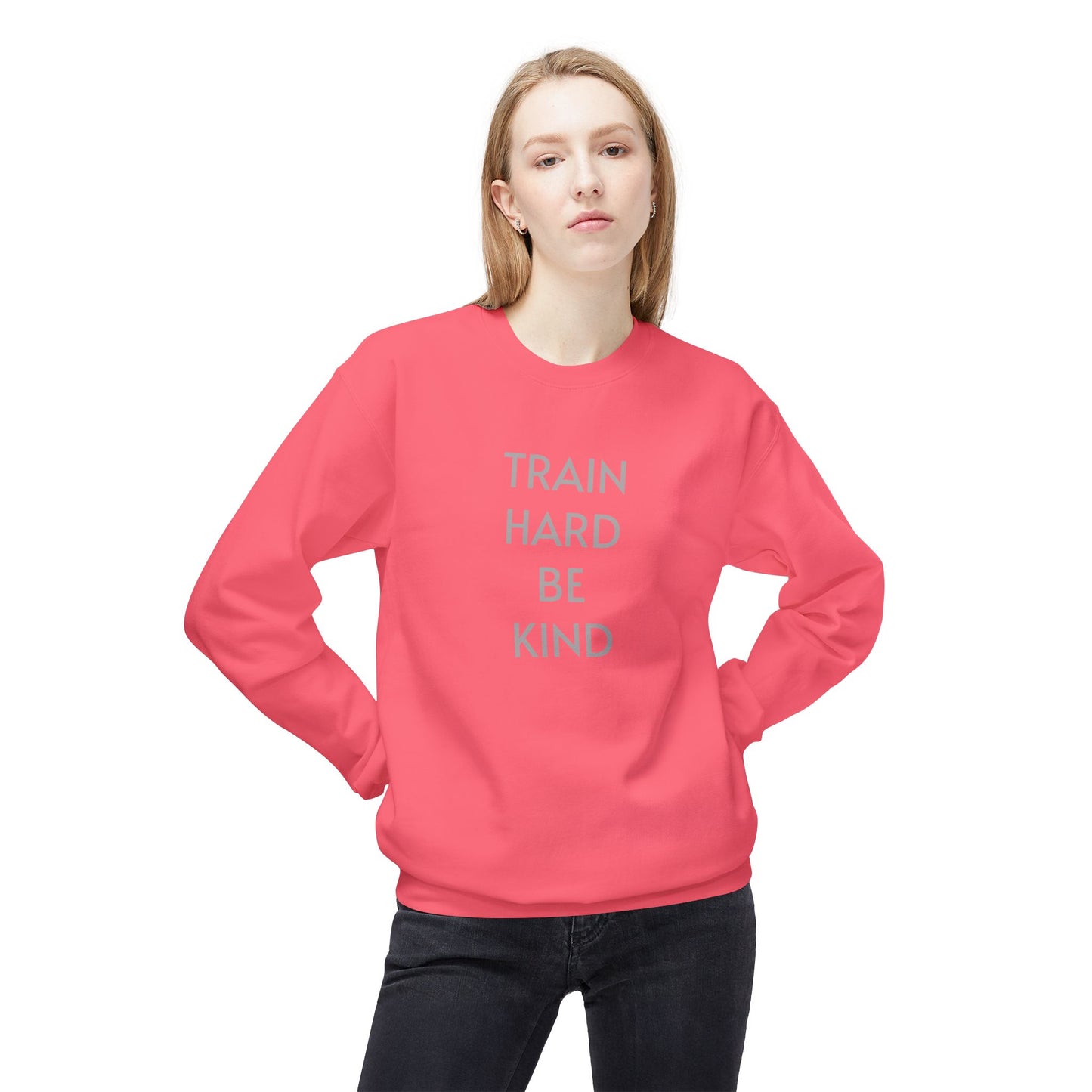Train Hard. Be Kind. Unisex Sweatshirt