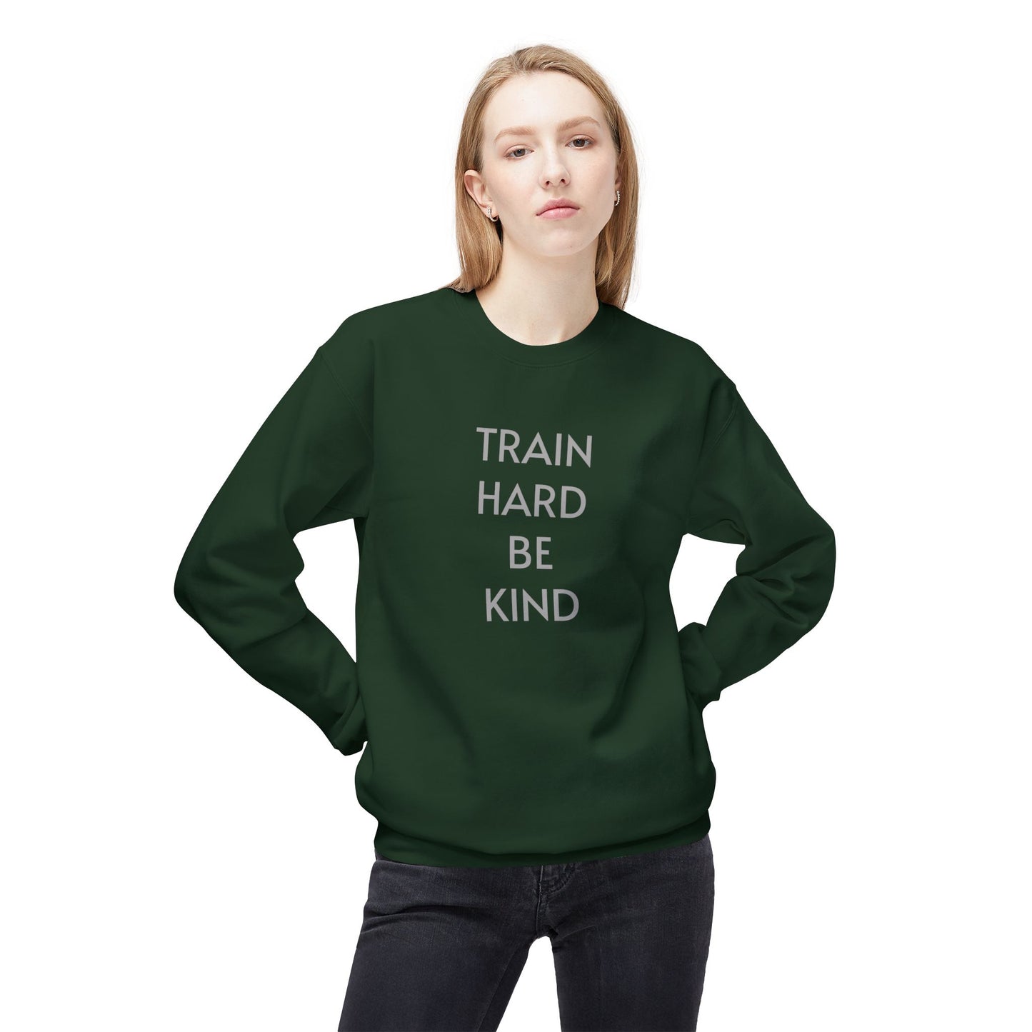 Train Hard. Be Kind. Unisex Sweatshirt